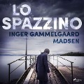 Lo spazzino - Inger Gammelgaard Madsen