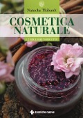 Cosmetica naturale. Le migliori 50 ricette - Natacha Thibault