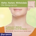 Kiefer, Nacken, Wirbelsäule - Eine Bewegungsreise - Ulli Jaksch