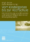 Vom Kindergarten bis zur Hochschule - 