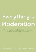 Cover-Bild zum Titel 'Everything in Moderation' von 'Helen Johnson, Jenny Rhodes, Katie Cook'