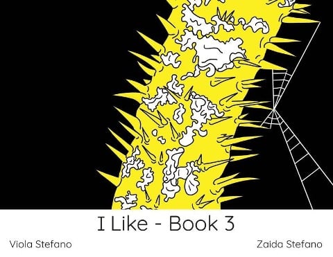 I Like - Book 3 - Zaida Stefano, Viola Stefano