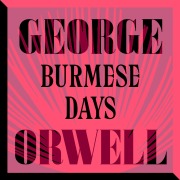 Cover-Bild zum Titel 'Burmese Days' von 'George Orwell'