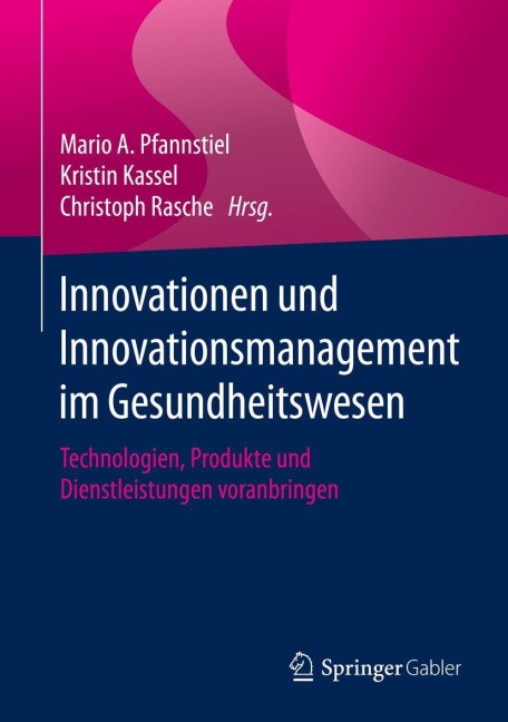 Innovationen und Innovationsmanagement im Gesundheitswesen -