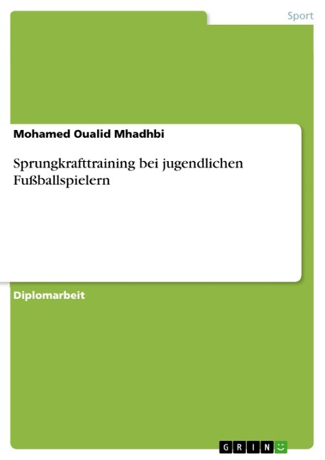 Sprungkrafttraining bei jugendlichen Fußballspielern - Mohamed Oualid Mhadhbi