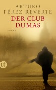 Cover-Bild zum Titel 'Der Club Dumas' von 'Arturo Pérez-Reverte'