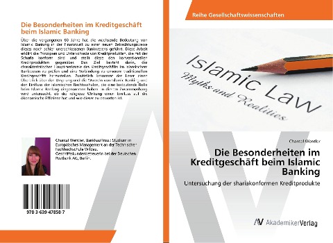 Die Besonderheiten im Kreditgeschäft beim Islamic Banking - Chantal Wentler