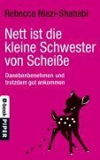 Nett ist die kleine Schwester von Scheiße - Rebecca Niazi-Shahabi