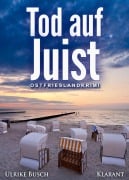 Cover-Bild zum Titel 'Tod auf Juist. Ostfrieslandkrimi' von 'Ulrike Busch'
