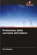 Cover-Bild zum Titel 'Protezione della corrente dell'albero' von 'Tin Rabuzin'