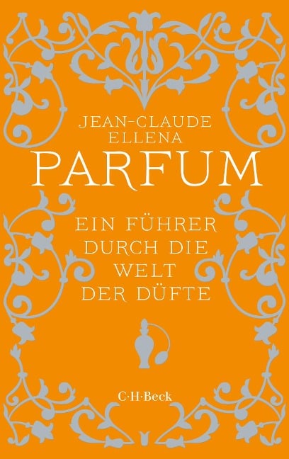Parfum - Jean-Claude Ellena