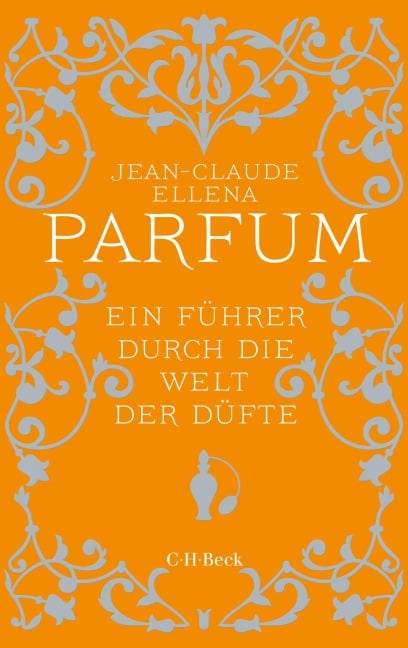 Parfum - Jean-Claude Ellena