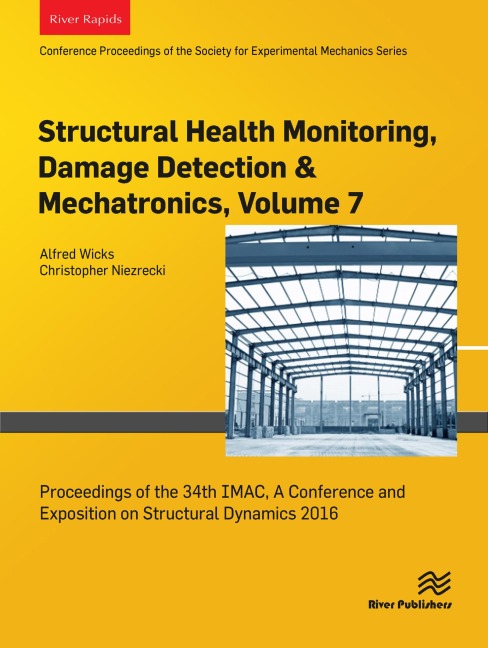 Structural Health Monitoring, Damage Detection & Mechatronics, Volume 7 - 