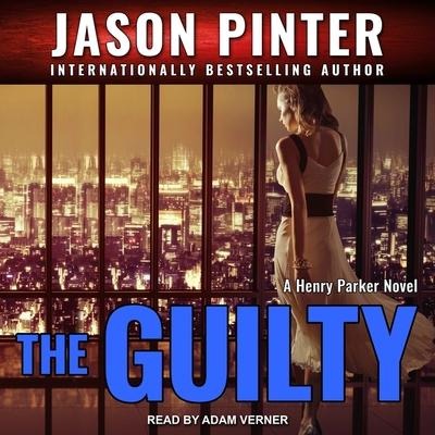 The Guilty Lib/E - Jason Pinter