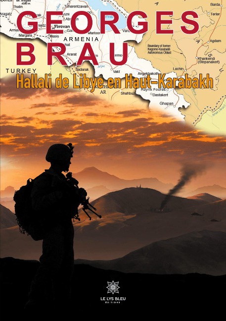 Hallali de Libye en Haut-Karabakh - Georges Brau
