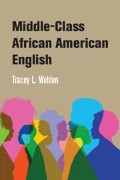 Middle-Class African American English - Tracey Weldon