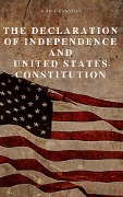 Cover-Bild zum Titel 'The Declaration of Independence and United States Constitution with Bill of Rights and all Amendments (Annotated)' von 'Thomas Jefferson (Declaration), James Madison (Constitution), Founding Fathers, A To Z Classics'
