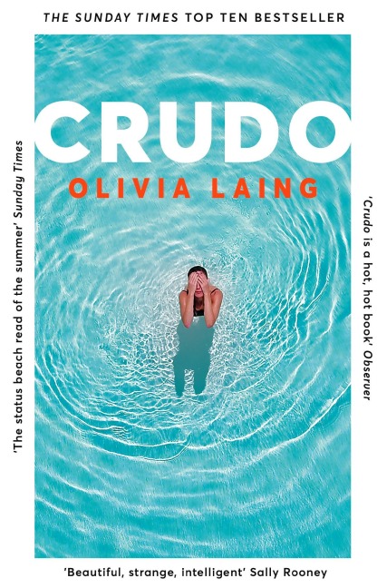 Crudo - Olivia Laing