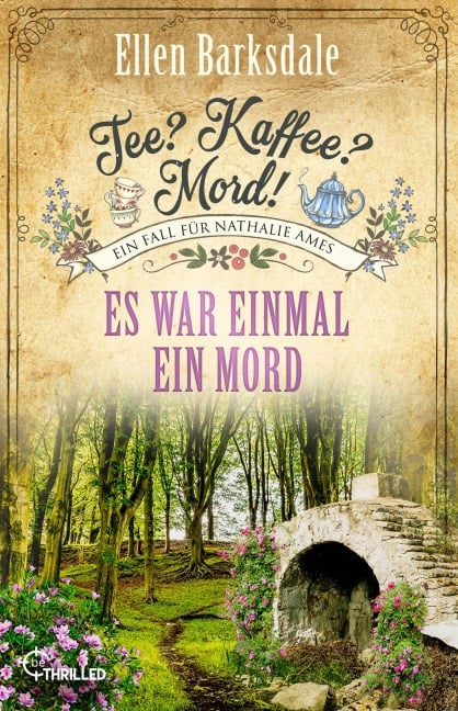 Tee? Kaffee? Mord! Es war einmal ein Mord - Ellen Barksdale