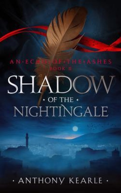 Shadow Of The Nightingale - Anthony Kearle