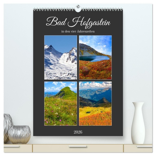 Bad Hofgastein (hochwertiger Premium Wandkalender 2026 DIN A2 hoch), Kunstdruck in Hochglanz - Christa Kramer