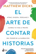 Cover-Bild zum Titel 'El arte de contar historias' von 'Matthew Dicks'