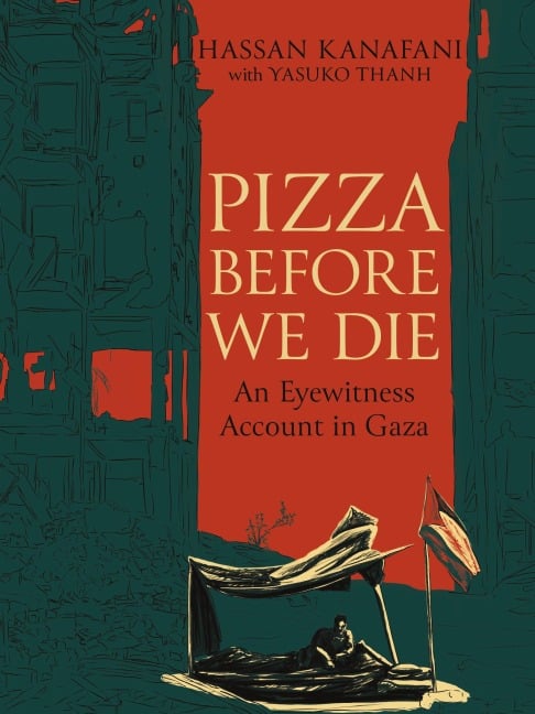 Pizza Before We Die - Hassan Kanafani