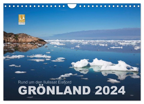 Rund um den Ilulissat Eisfjord - GRÖNLAND 2024 (Wandkalender 2024 DIN A4 quer), CALVENDO Monatskalender - Lucyna Koch