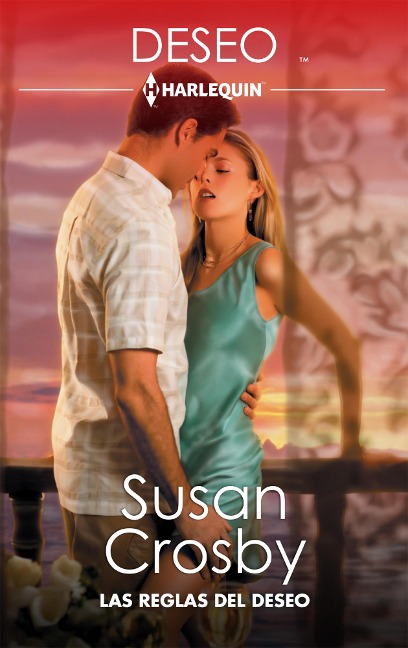 Las reglas del deseo - Susan Crosby