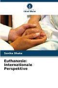 Euthanasie - Sonika Dhaka