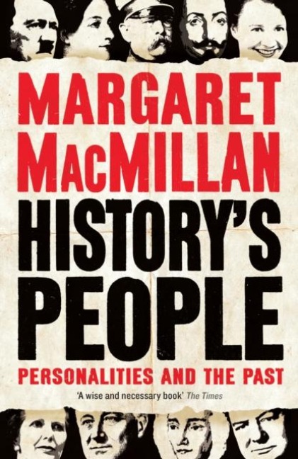 History's People - Margaret Macmillan