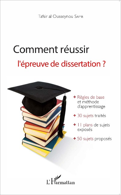 Comment réussir l'épreuve de dissertation ? - Samb