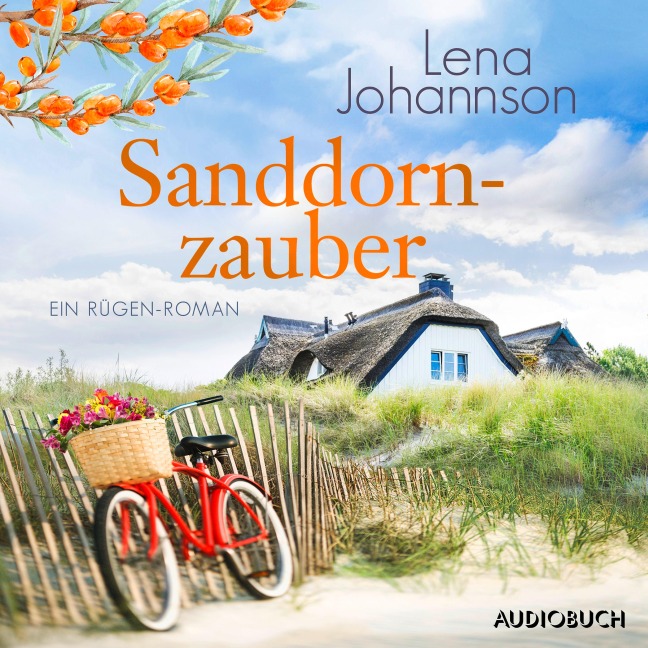 Sanddornzauber - Lena Johannson