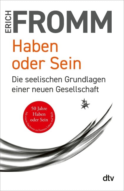 Haben oder Sein - Erich Fromm