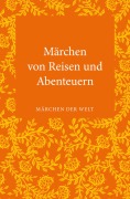 Cover-Bild zum Titel 'Märchen von Reisen und Abenteuern' von ''