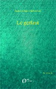 Cover-Bild zum Titel 'Le gerfaut' von 'Jean-Louis Delvolvé'