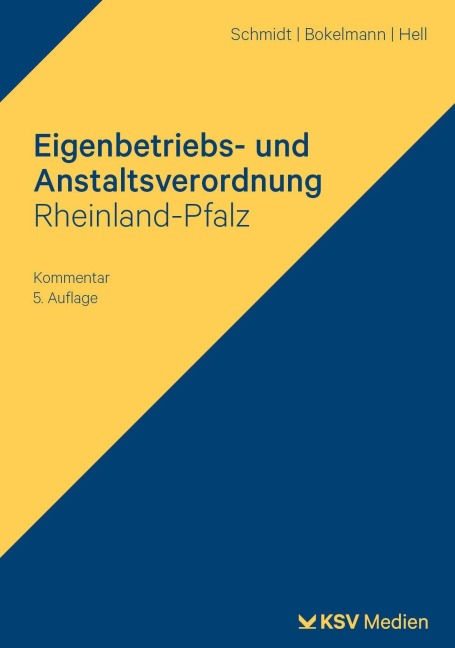 Eigenbetriebs- und Anstaltsverordnung Rheinland-Pfalz - Klaus Schmidt, Heiko Bokelmann, Markus Grötecke, Jochen Hell