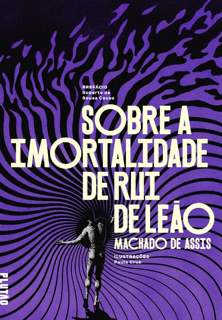 Sobre a imortalidade de Rui de Leão - Machado De Assis