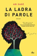 Cover-Bild zum Titel 'La ladra di parole' von 'Abi Daré'