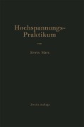 Cover-Bild zum Titel 'Hochspannungs-Praktikum' von 'E. Marx'