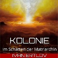 Cover-Bild zum Titel 'Kolonie' von 'Ivan Ertlov'