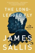 Cover-Bild zum Titel 'The Long-Legged Fly' von 'James Sallis'