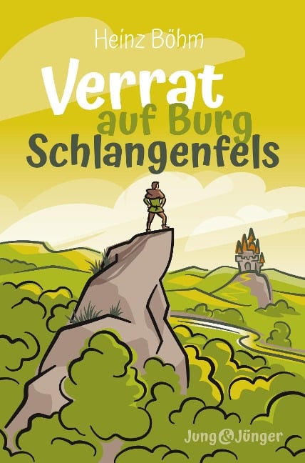 Verrat auf Burg Schlangenfels - Heinz Böhm