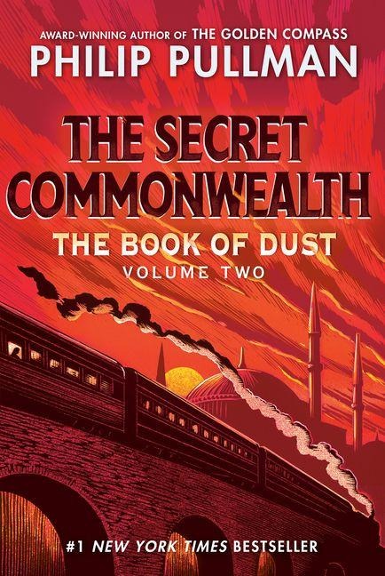 The Book of Dust: The Secret Commonwealth (Book of Dust, Volume 2) - Philip Pullman