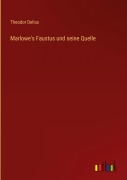 Cover-Bild zum Titel 'Marlowe's Faustus und seine Quelle' von 'Theodor Delius'