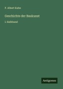 Cover-Bild zum Titel 'Geschichte der Baukunst' von 'P. Albert Kuhn'