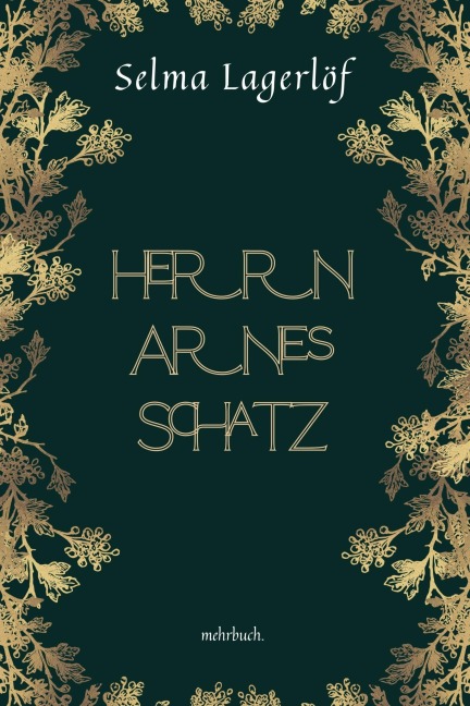 Herrn Arnes Schatz - Selma Lagerlöf