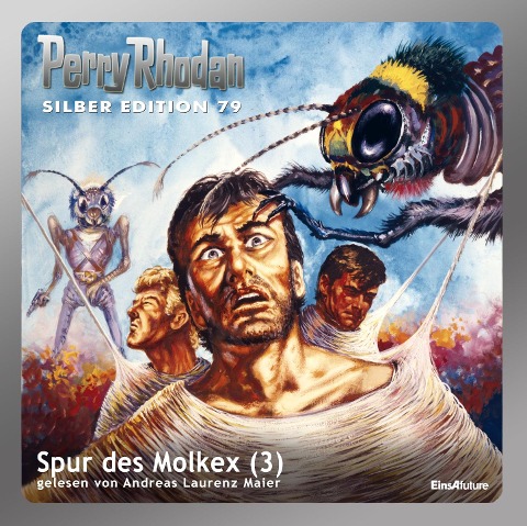 Perry Rhodan Silber Edition 79: Spur des Molkex (Teil 3) - Clark Darlton, H. G. Ewers, Hans Kneifel, Kurt Mahr