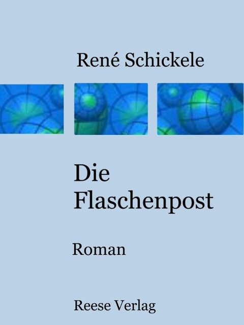 Die Flaschenpost - René Schickele