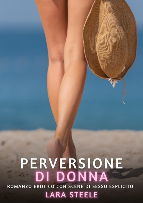 Perversione di Donna - Lara Steele